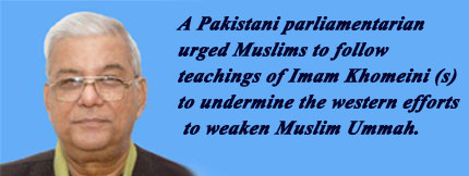 Pakistani MP Urges Muslims to Follow Teachings of Imam Khomeini