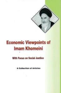 Economic viewpoints of Imam Khomeini 
