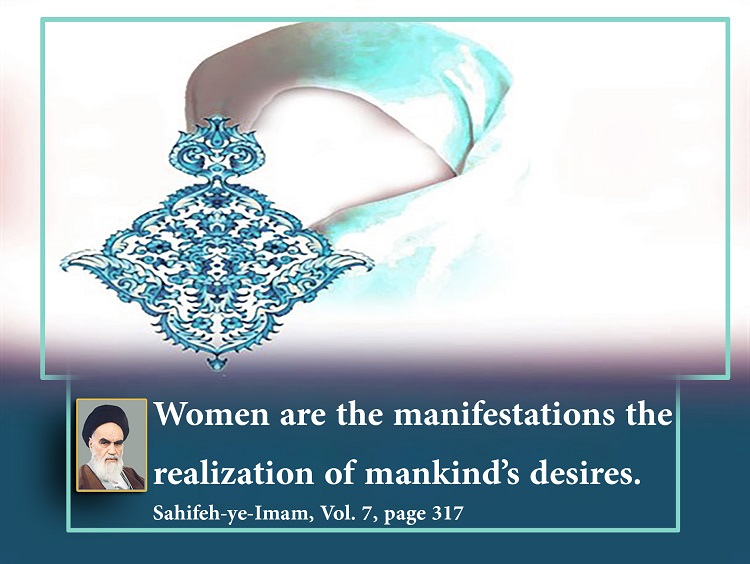 The position of woman Imam Khomeini`s quotes 