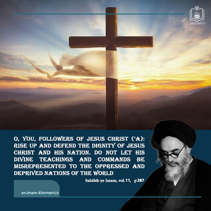 Imam Khomeini`s quote on Jesus Christ (`a)