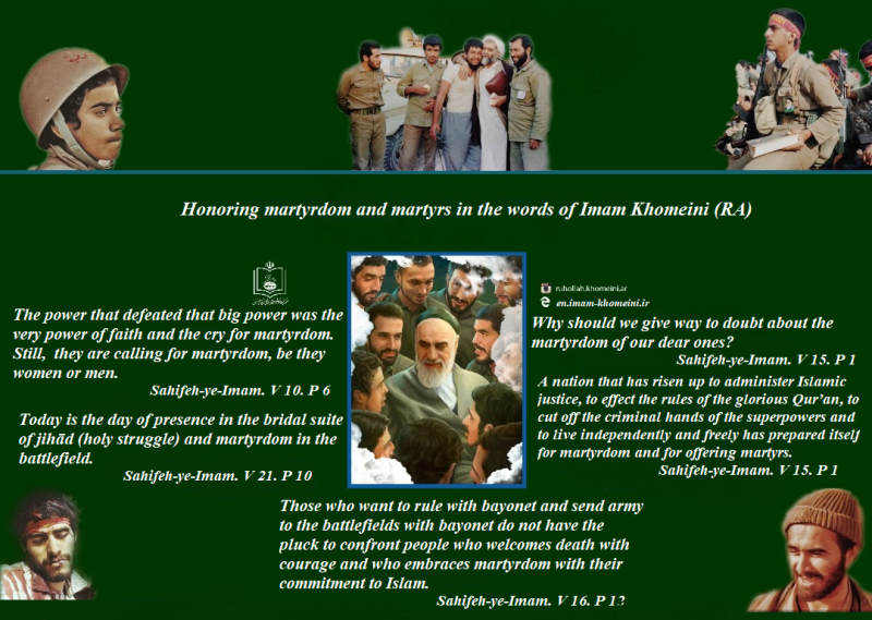 Honoring martyrdom and martyrs in the words of Imam Khomeini (RA)