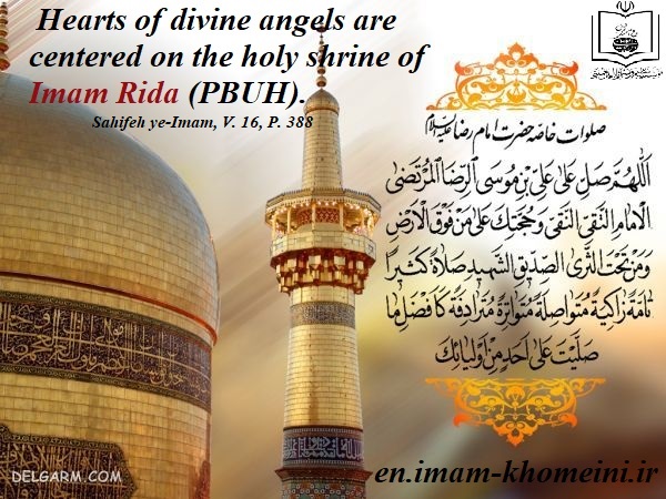  Hearts of divine angels are centered on the holy shrine of Imam Rida (PBUH).