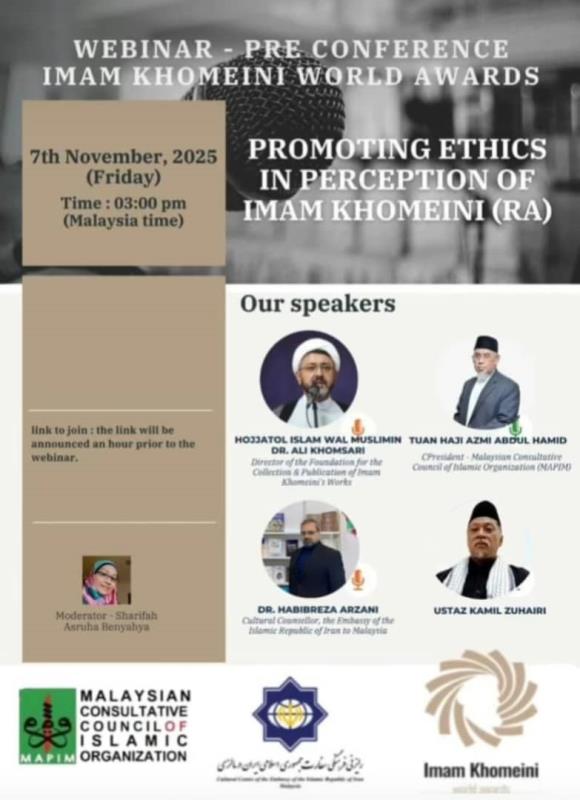 A scientific seminar entitled ‘promoting Ethics in Perception of Imam Khomeini’ with the participation of Dr. Ali Komsari  held in Malaysia