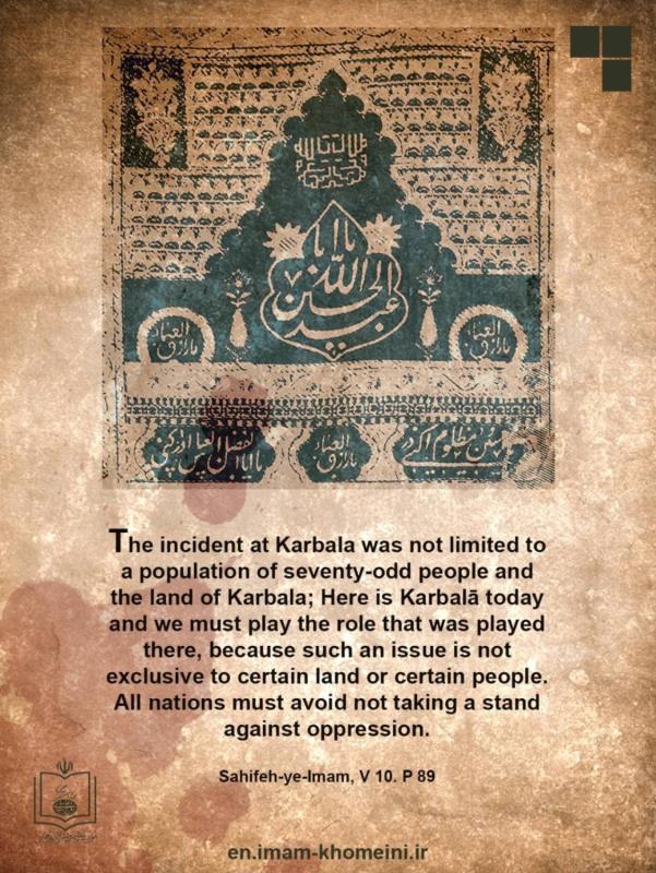 Every Day is Ashura and every land is Karbala