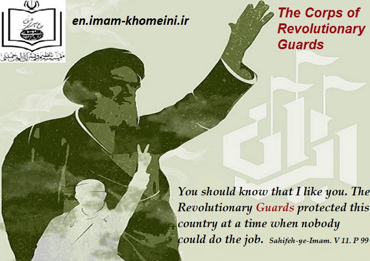 The brave Corps of  Revolutionary Guards.