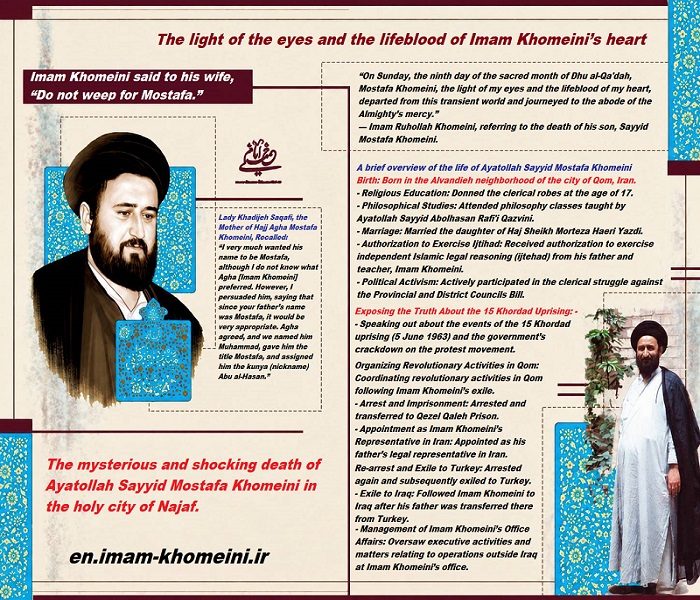 The light of the eyes and the lifeblood of Imam Khomeini’s heart.