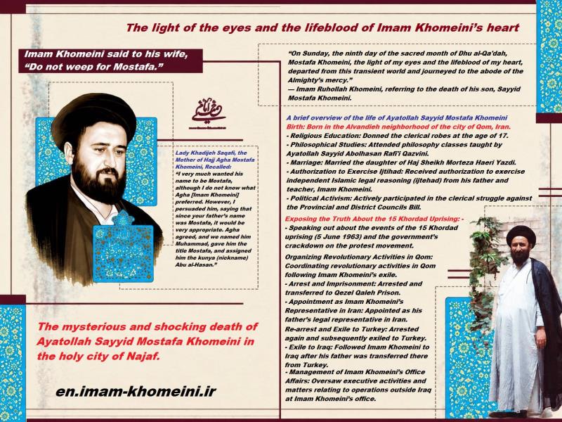 The light of the eyes and the lifeblood of Imam Khomeini’s heart.