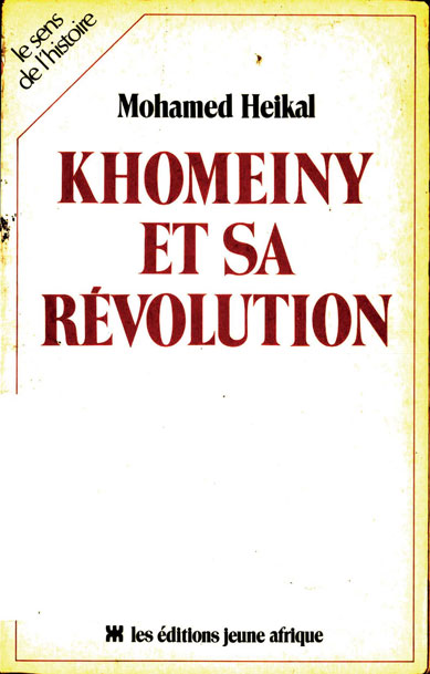 Khomeiny et sa Révolution