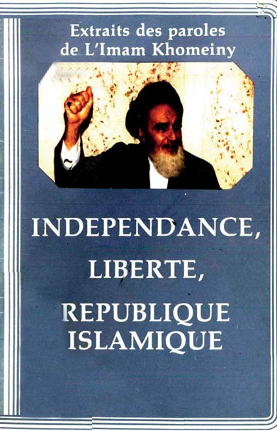 Indépendance, Liberté, République Islamique